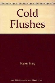 Cold Flushes