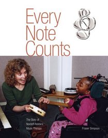 Every Note Counts - The Story of Nordoff-Robbins Music Therapy