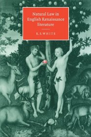 Natural Law in English Renaissance Literature