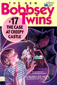 The Case of the Creepy Castle (New Bobbsey Twins, No 17)