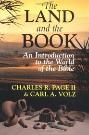 The Land and the Book: An Introduction to the World of the Bible