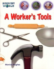 Dw-1 or Workers Tools Is (Discovery World Series: Orange Level)