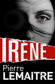 Irene (Camille Verhoeven, Bk 1)