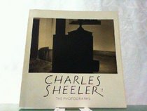 Charles Sheeler: The Photographs