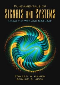 Fundamentals of Signals and Systems Using the Web and MatLab: AND 