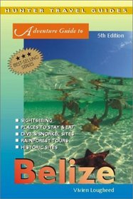 Adventure Guide to Belize (Adventure Guide to Belize)