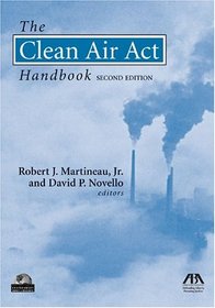 The Clean Air Act Handbook, Second Edition