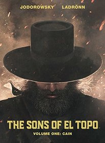 Sons of El Topo Vol. 1: Cain (The Sons of El Topo)