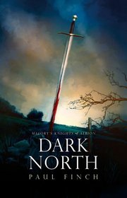 Dark North (Malory's Knight of Albion)