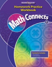 Math Connects, Grade 5, Homework Practice Workbook