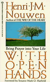 With Open Hands: Bring Prayer into Your Life