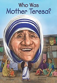 Who Was Mother Teresa? (Who Was...?)