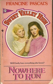 Nowhere to Run (Sweet Valley High, No 25)