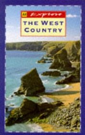 Explore Britain's West Country (AA Explore Britain Regional Guides)
