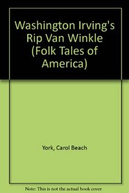 Washington Irving's Rip Van Winkle (Folk Tales of America)