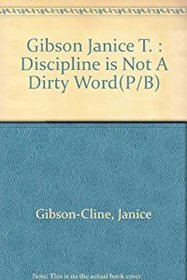 Discipline is not a dirty word: A workshop outline for parents, teachers and caregivers of young children