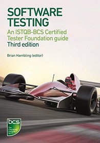 Software Testing: An ISTQB-BCS Certified Tester Foundation Guide