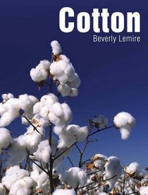 Cotton (Textiles That Changed the World)
