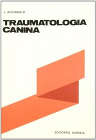 Traumatologia Canina (Spanish Edition)