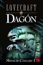 Mitos De Cthulhu I: Dagon (Biblioteca H.P. Lovecraft)