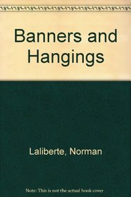 Banners and Hangings: Design and Construction