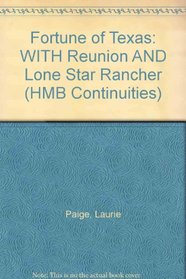Fortune of Texas: WITH Reunion AND Lone Star Rancher (HMB Continuities)