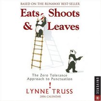 Eats, Shoots  Leaves : 2006 Day-to-Day Calendar