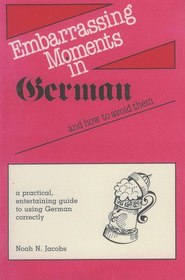 Embarrassing Moments in German and How to Avoid Them