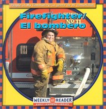 Firefighter/El Bombero (People in My Community/La Gente De Mi Comunidad, Bilingual)