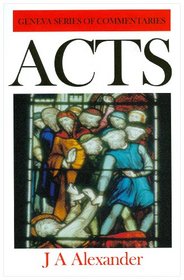 Acts of the Apostles (Geneva Series of Commentaries)