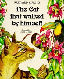 The Cat That Walked by Himself (Child's Play Library)