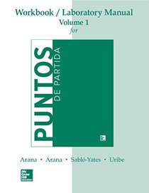 WORKBOOK /LAB MANUAL VI FOR PUNTOS DE PARTIDA: AN INVITATION TO SPANISH