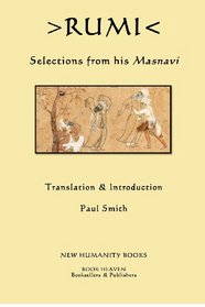 Rumi: Selections from his Masnavi