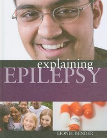 Explaining Epilepsy (Explaining.)