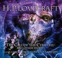 The Call of Cthulhu and Other Stories (H.P. Lovecraft)