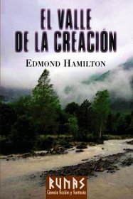 El valle de la creacion/ The Valley of Creation (Runas) (Spanish Edition)