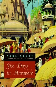 Six Days in Marapore : A Novel