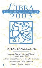 Total Horoscopes 2003: Libra