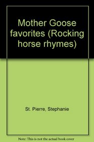 Mother Goose favorites (Rocking horse rhymes)