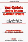 Your Guide to Living Trusts & Other Estates: How Trusts Can Help You Avoid Probate