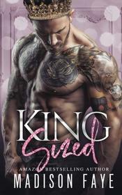 King Sized (Royally Screwed) (Volume 1)