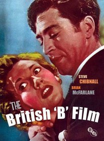 The British 'B' Film