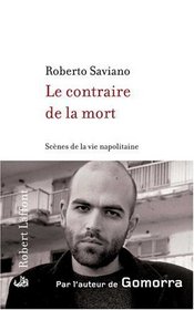 Le contraire de mort (French Edition)
