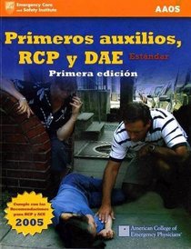 Primeros Auxilios, Rcp Y Dae Estandar, Primera edicion (Spanish Edition)