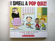 I Smell a Pop Quiz (A Big Nate Book)