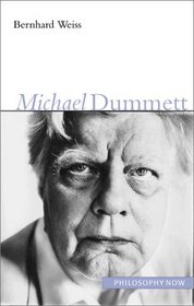 Michael Dummett (Philosophy Now)