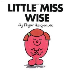 Little Miss Wise (A Michael Neugebauer Book)