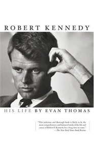 Robert Kennedy : His Life