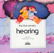 The Five Senses: Hearing