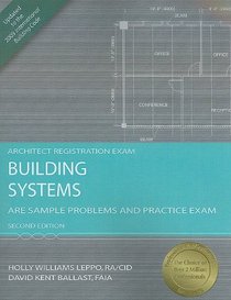 Building Systems: ARE Sample Problems and Practice Exam (Architect Registration Exam)